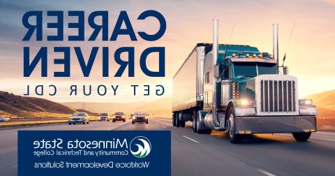 Career Driven Get Your CDL Minnesota State Community and Technical College